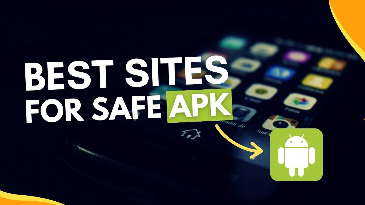 safe apk sites