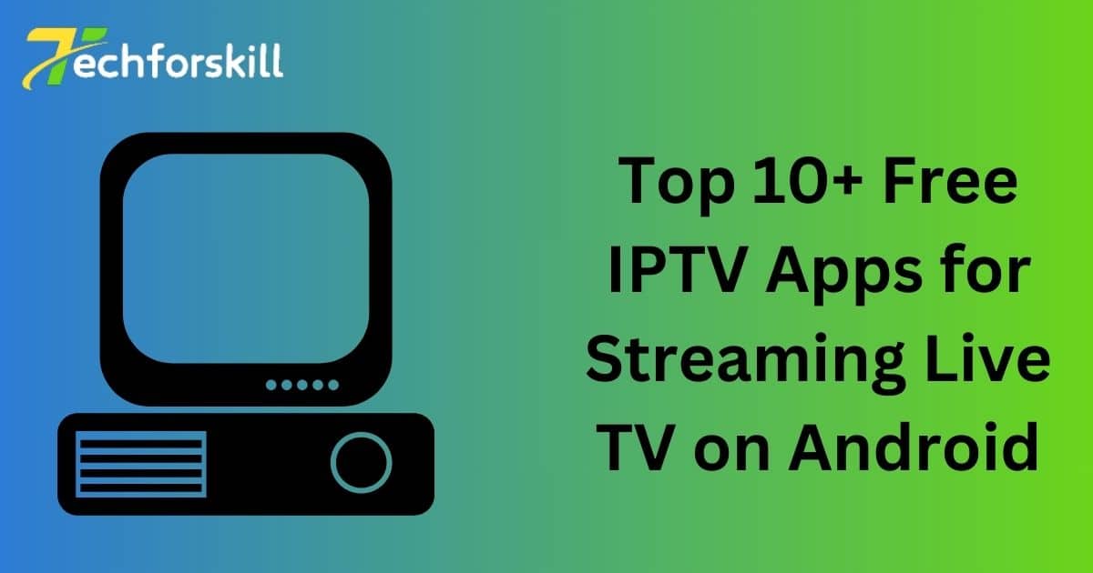 Free IPTV Apps