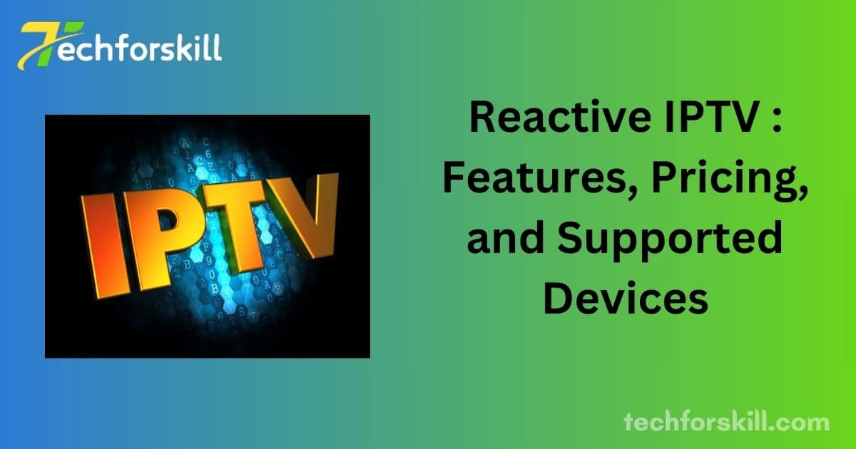 Reactive IPTV