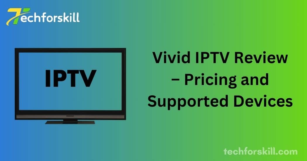 Vivid IPTV