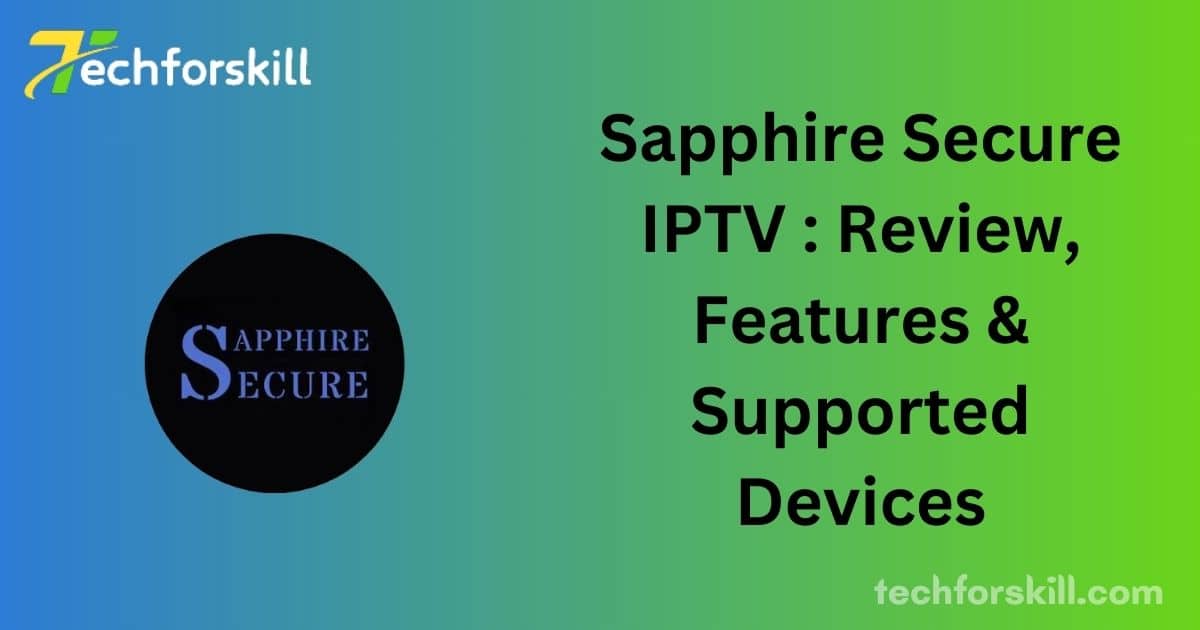 Sapphire Secure IPTV